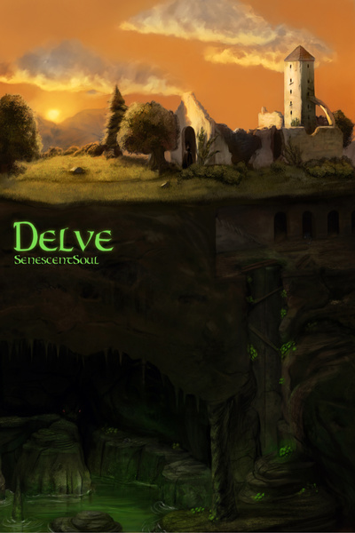 Official cover showing a sunlit grassy ruin and white tower above a cutaway into a vast dark cavern glowing green beneath the title Delve.